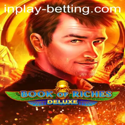 Exploring the Exciting World of Book of Riches Deluxe and Inplay Betting