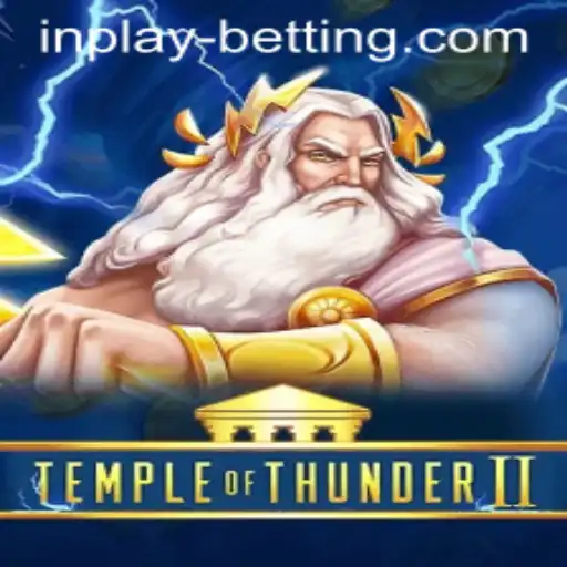 Mastering TempleofThunder II: An In-Depth Look at Inplay Betting Strategy