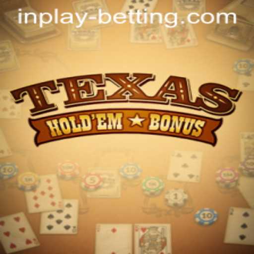 Exploring Texas Holdem Bonus and Its Role in Inplay Betting
